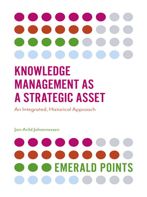 Knowledge Management As A Strategic Asset Microsoft Library OverDrive Knowledge management as a strategic asset microsoft library overdrive